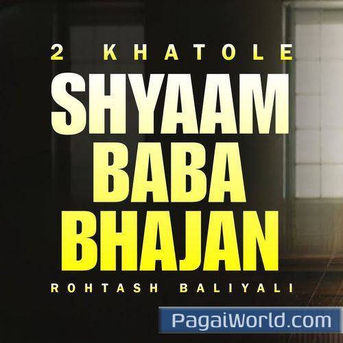 2 Khatole Shyaam Baba Bhajan 2 Khatole Shyaam Baba Bhajan Poster
