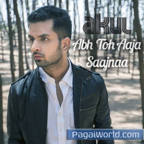 Abh Toh Aaja Saajnaa Abh Toh Aaja Saajnaa Poster