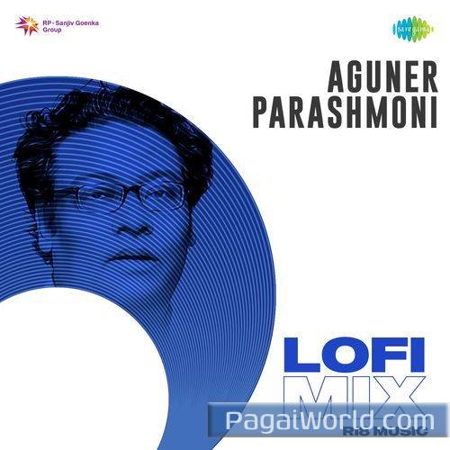 Aguner Parashmoni Lofi Mix Aguner Parashmoni Lofi Mix Poster