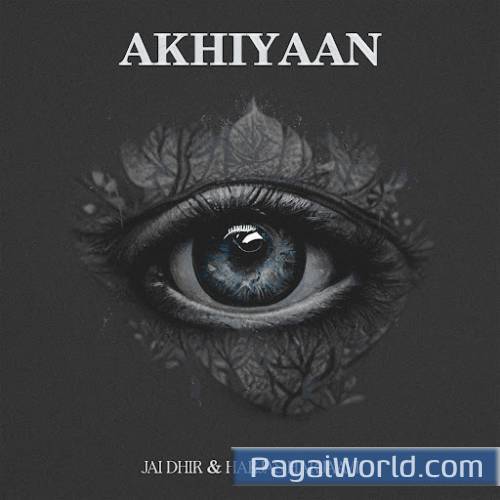 Akhiyaan Akhiyaan Poster