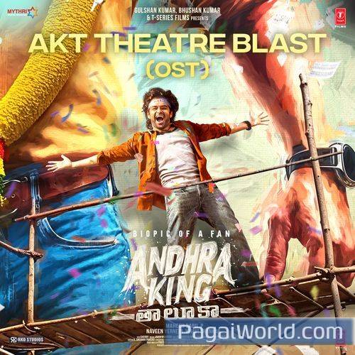 Akt Theatre Blast Ost From Andhra King Taluka Akt Theatre Blast Ost From Andhra King Taluka Poster