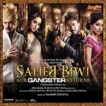 Saheb Biwi Aur Gangster Returns (2013)