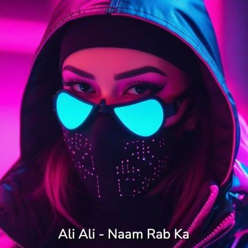 Ali Ali Naam Rab Ka Ali Ali Naam Rab Ka Poster