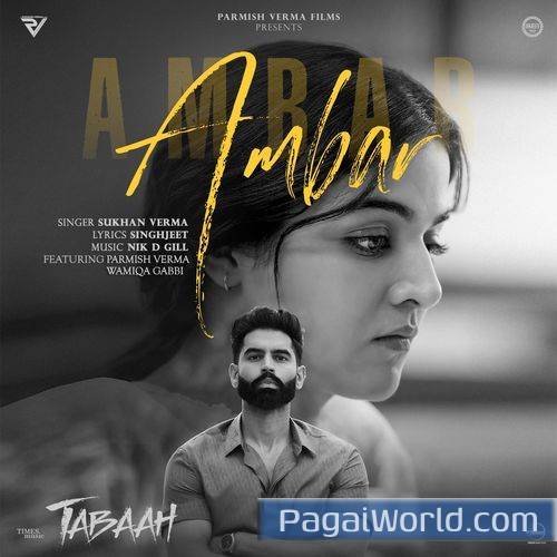 Ambar Parmish Verma Ft Wamiqa Gabbi Sukhan Verma Singhjeet Poster