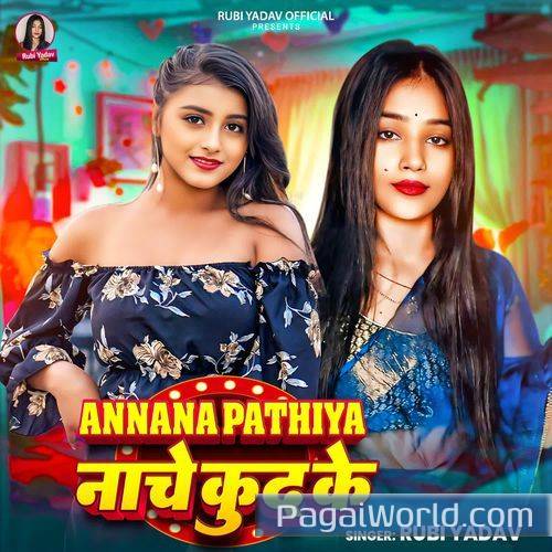 Annana Pathiya Nache Kud Ke Annana Pathiya Nache Kud Ke Poster