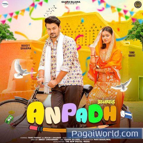 Anpadh feat Rocky Sharma Tanu Rawat Anpadh feat Rocky Sharma Tanu Rawat Poster