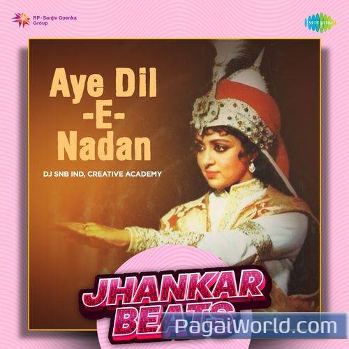 Aye Dil E Nadan Jhankar Beats Poster