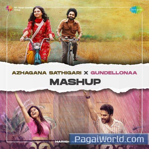 Azhagana Sathigari X Gundellonaa Mashup Azhagana Sathigari X Gundellonaa Mashup Poster