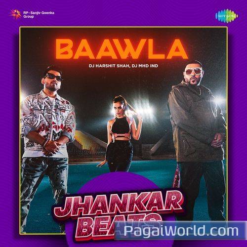 Baawla   Jhankar Beats Poster