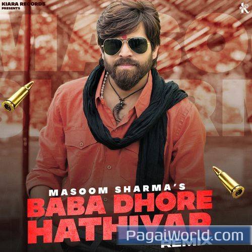 Baba Dhore Hathiyar Dj Remix Baba Dhore Hathiyar Dj Remix Poster
