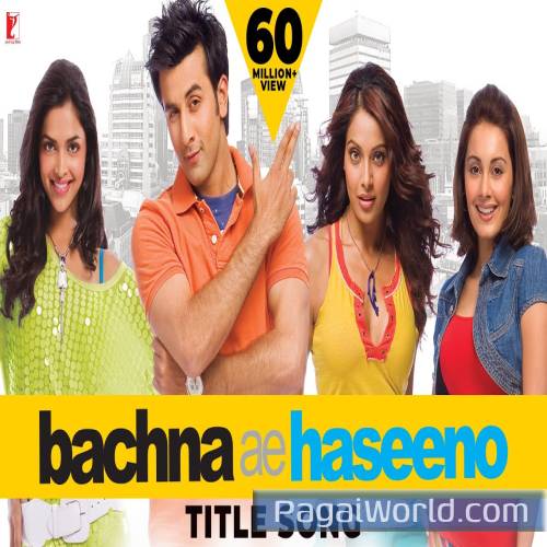 Bachna Ae Haseeno Title Ranbir Poster