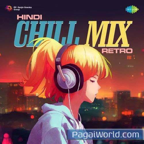 Badi Sooni Sooni Hai Zindagi   Chill Mix Poster