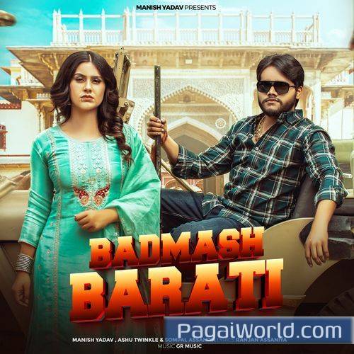 Badmash Barati Feat Manish Yadav Badmash Barati Feat Manish Yadav Poster