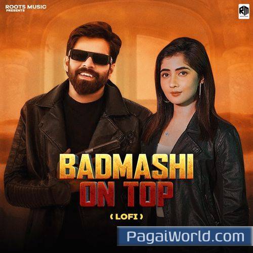 Badmashi On Top Lofi Badmashi On Top Lofi Poster