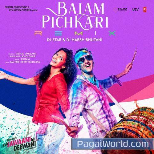 Balam Pichkari RemixRemix By Dj StarDj Harsh Bhutani Poster