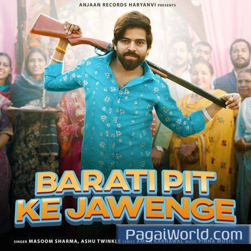 Barati Pit Ke Jawenge Feat Manjeet Mor Nidhi Negi Poster