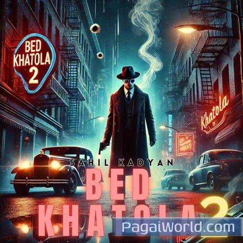 Bed Khatola 2 Bed Khatola 2 Poster