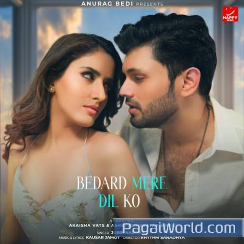 Bedard Mere Dil Ko Poster