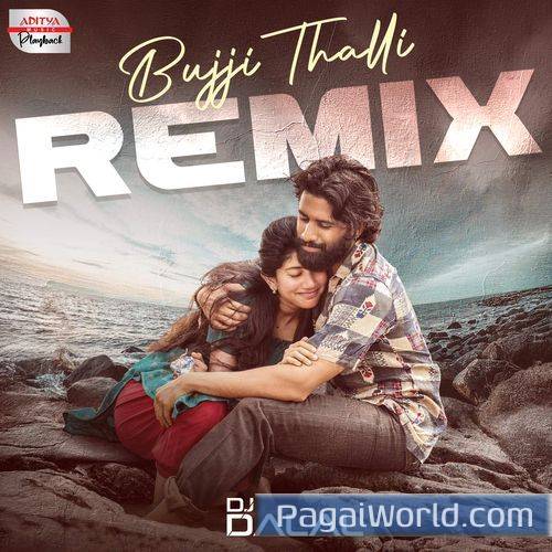 Bujji Thalli Official Remix Bujji Thalli Official Remix Poster