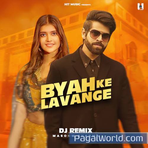 Byah Ke Lavange Dj Remix Poster