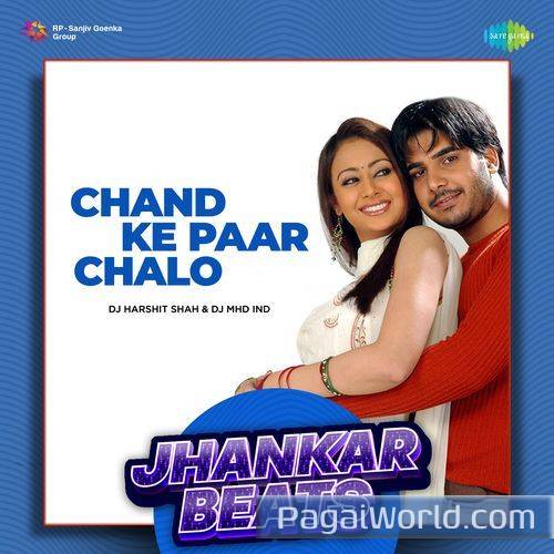 Chand Ke Paar Chalo   Jhankar Beats Poster