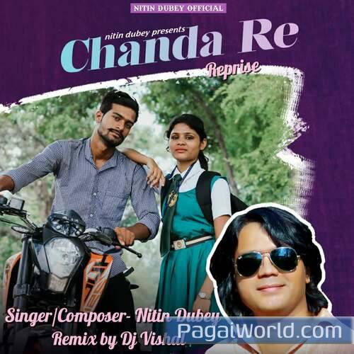 Chanda Re Reprise Chanda Re Reprise Poster