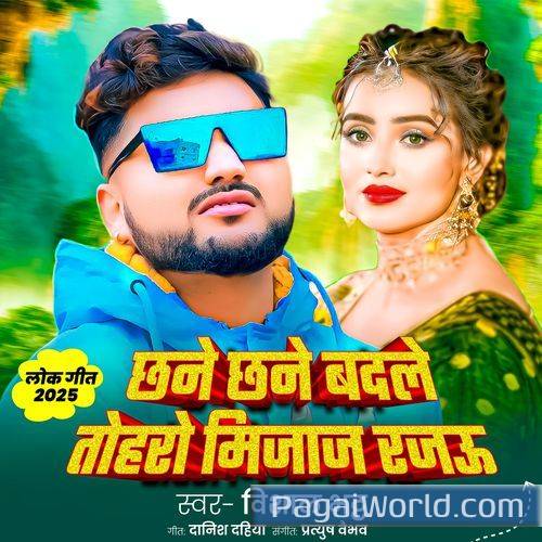Chane Chane Badle Tohro Mijaj Rajau Chane Chane Badle Tohro Mijaj Rajau Poster