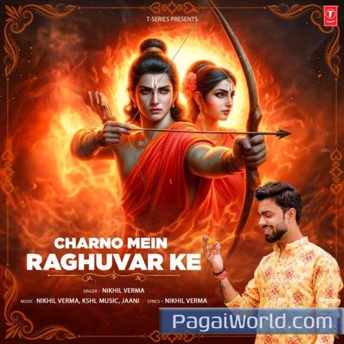 Charno Mein Raghuvar Ke Poster