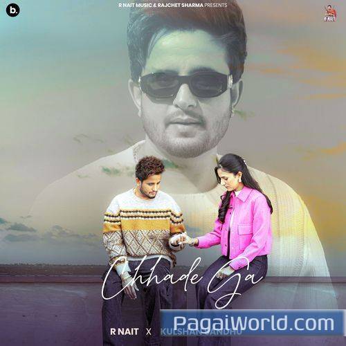 Chhade Ga Chhade Ga Poster