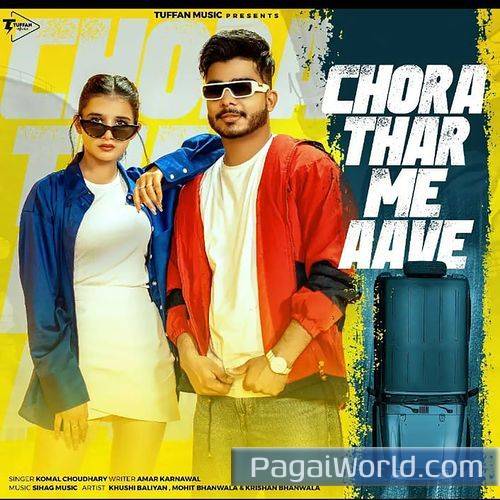Chora Thar Me Aave Chora Thar Me Aave Poster