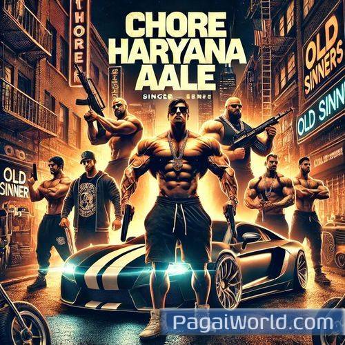 Chore Haryana Aale Chore Haryana Aale Poster