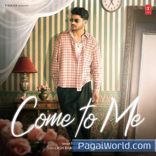 Come To Me Come To Me Poster