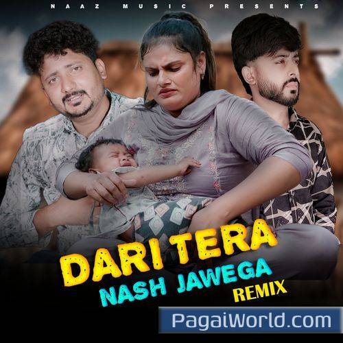 Dari Tera Nash Jawega Remix Dari Tera Nash Jawega Remix Poster