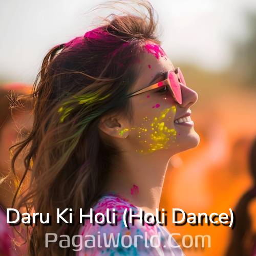 Daru Ki Holi Daru Ki Holi Poster