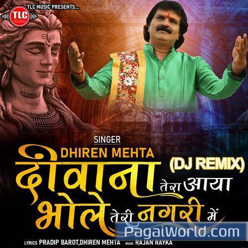 Deewana Tera Aaya Bhole Teri Nagari Me DJ Remix Poster