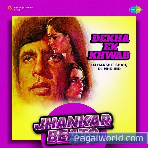 Dekha Ek Khwab   Jhankar Beats Poster