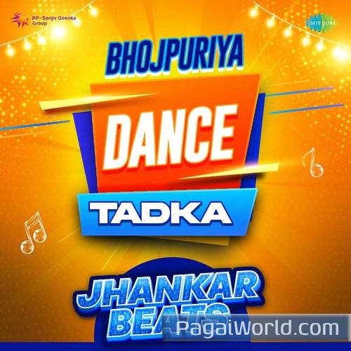 Dhamaka Hoi Aara Mein   Jhankar Beats Poster