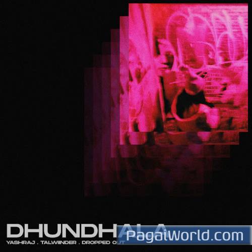 Dhundhala Poster
