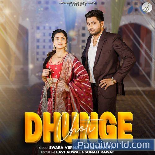 Dhunge Choti Dhunge Choti Poster