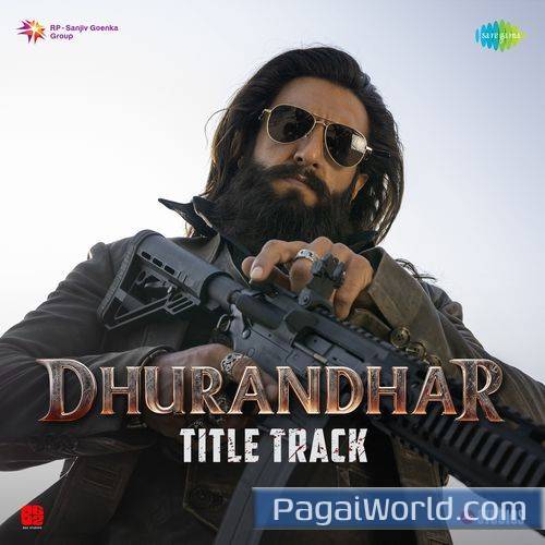 Dhurandhar Title Track Dhurandhar Title Track Poster