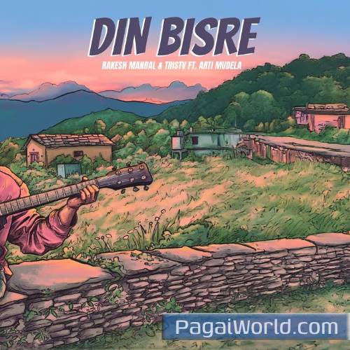 Din Bisre Rakesh Manral Ft Arti. Poster