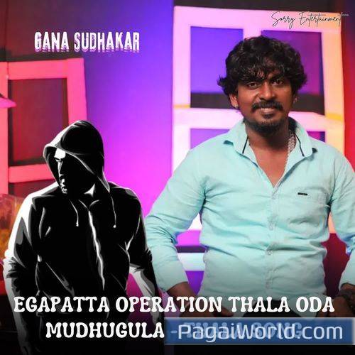 Egapatta Operation Thala Oda Mudhugula Thala Song Egapatta Operation Thala Oda Mudhugula Thala Song Poster