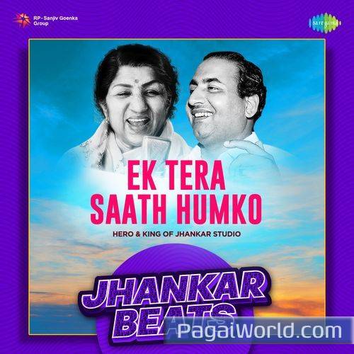 Ek Tera Saath Humko   Jhankar Beats Poster