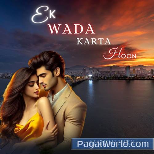 Ek Wada Karta Hoon Ek Wada Karta Hoon Poster