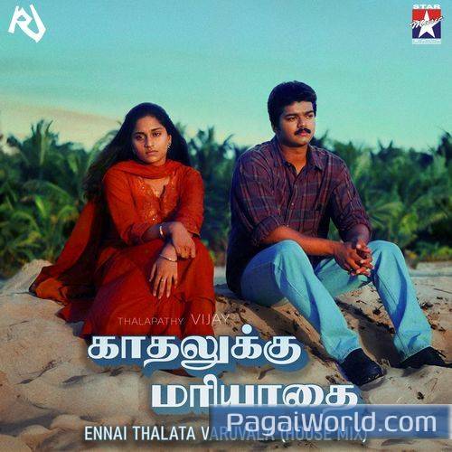 Ennai Thalatta Varuvala House Mix Ennai Thalatta Varuvala House Mix Poster