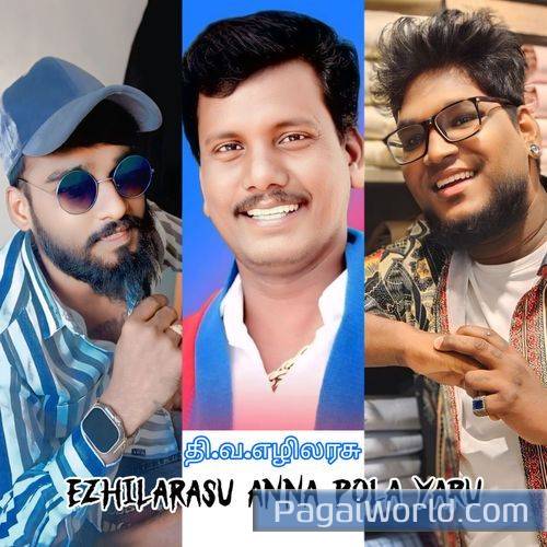 EZHILARASU ANNA POLA YARU EZHILARASU ANNA POLA YARU Poster