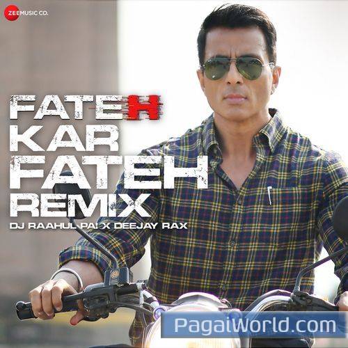 Fateh Kar Fateh Remix by DJ Raahul Pai and Deejay Rax Fateh Kar Fateh Remix by DJ Raahul Pai and Deejay Rax Poster