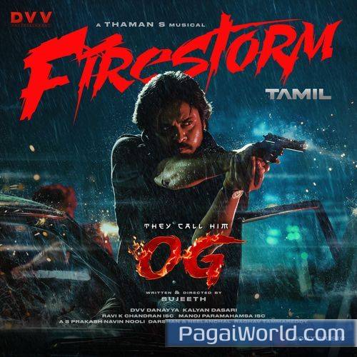 Firestorm From They Call Him OG Tamil Firestorm From They Call Him OG Tamil Poster