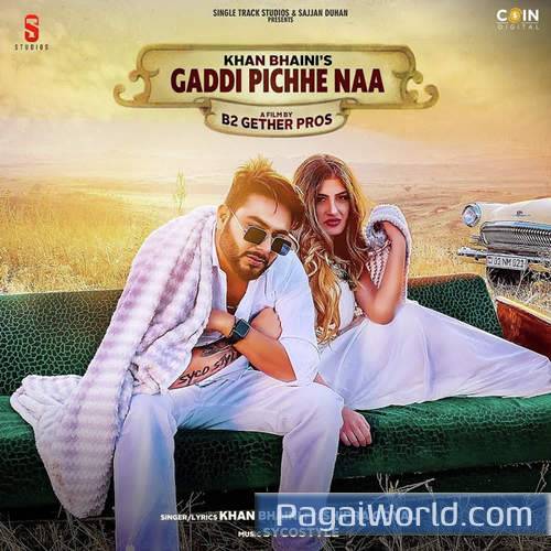 Gaddi Pichhe Naa Poster
