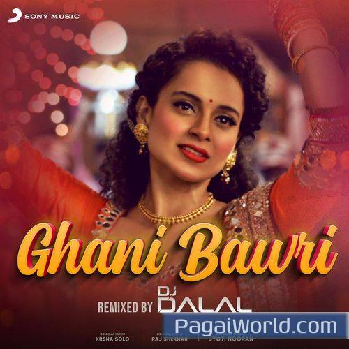Ghani Bawri Remixed By DJ Dalal Ghani Bawri Remixed By DJ Dalal Poster